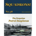 The Forgotten Patrol Seaplanes