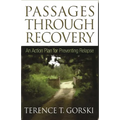 Passages Through Recovery: An Action Plan for Preventing Relapse - Paperback