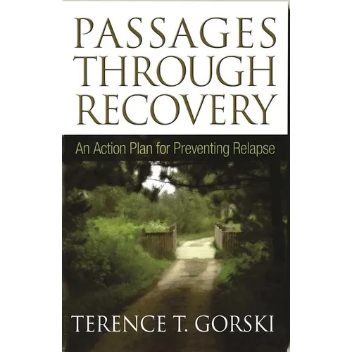 Passages Through Recovery: An Action Plan for Preventing Relapse - Paperback