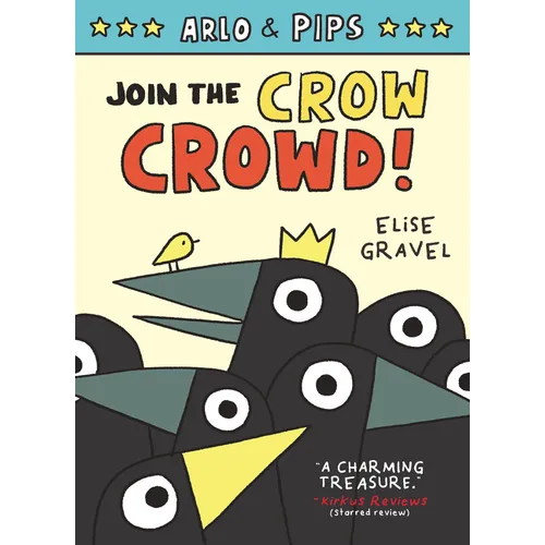 Arlo & Pips #2: Join the Crow Crowd!: A Graphic Novel - Paperback