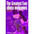Greatest Ever Chess Endgames - Paperback