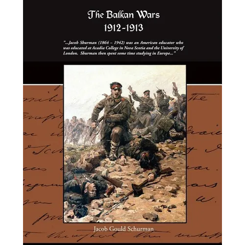 The Balkan Wars 1912-1913