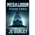 Megalodon: Feeding Frenzy - Paperback