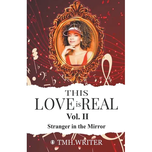 This Love is Real Vol. II Stranger in the Mirror - Paperback