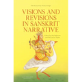 Visions and Revisions in Sanskrit Narrative: Studies in the Sanskrit Epics and Purāṇas - Paperback