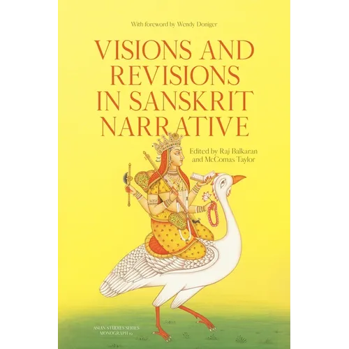 Visions and Revisions in Sanskrit Narrative: Studies in the Sanskrit Epics and Purāṇas - Paperback