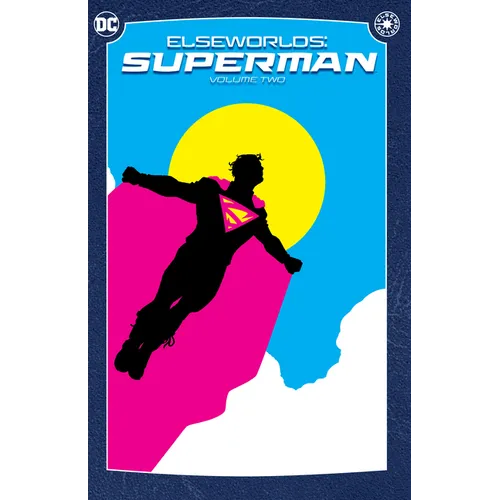 Elseworlds: Superman Vol. 2 (2024 Edition) - Paperback