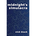 midnight's simulacra - Hardcover