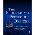 The Professional Protection Officer - Paperback