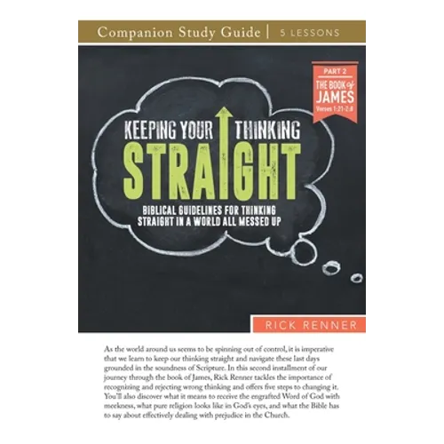 Keeping Your Thinking Straight Study Guide - Paperback