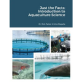 Just the Facts: Introduction to Aquaculture Science - Paperback