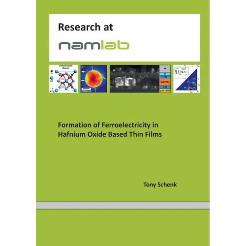 Formation of Ferroelectricity in Hafnium Oxide Based Thin Films - Paperback