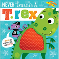 Never Touch a T. Rex! - Paperback