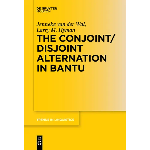 The Conjoint/Disjoint Alternation in Bantu - Paperback