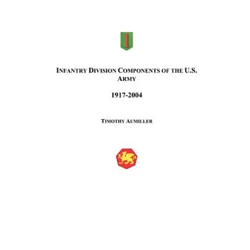 Infantry Division Components of the US Army