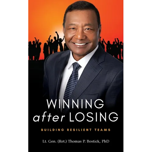 Winning After Losing: Building Resilient Teams - Paperback