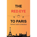 The RedEye to Paris - Hardcover