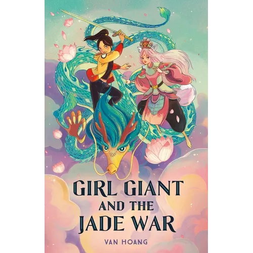 Girl Giant and the Jade War - Hardcover