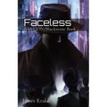 Faceless: BASTION/Blackstone I - Paperback