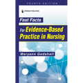 Fast Facts for Evidence-Based Practice in Nursing - Paperback