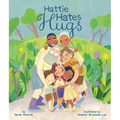 Hattie Hates Hugs - Hardcover