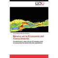 México en la Economía del Conocimiento - Paperback
