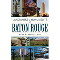 Landmarks & Monuments of Baton Rouge