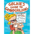 Goldie's Guide to Grandchilding - Hardcover