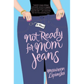 Not Ready for Mom Jeans - Paperback