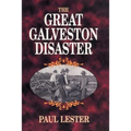 The Great Galveston Disaster