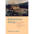 Ballykilcline Rising: From Famine Ireland to Immigrant America