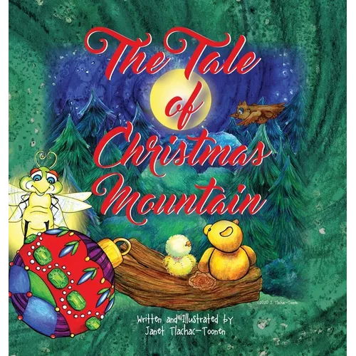 The Tale of Christmas Mountain - Hardcover