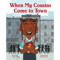 When My Cousins Come to Town - Hardcover