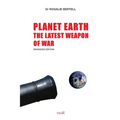 Planet Earth: The Latest Weapon of War - Enhanced Edition - Paperback