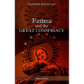 Fatima and the Great Conspiracy: Ultimate edition - Paperback