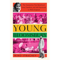 Young Bloomsbury: The Generation That Redefined Love, Freedom, and Self-Expression in 1920s England - Paperback