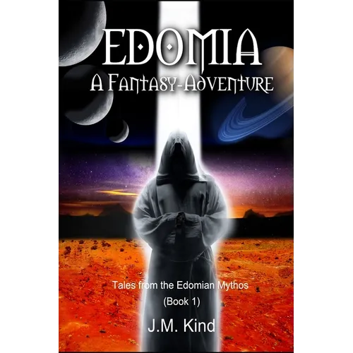 Edomia: A Fantasy-Adventure - Paperback