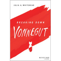 Breaking Down Vonnegut - Paperback