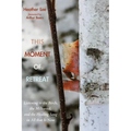 This Moment of Retreat - Paperback