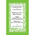School Board Minutes, Enumerations Lists and Account Records, Barbour County, West Virginia: Philippi Independent District, July 1870-December 1899 Ph