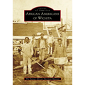 African Americans of Wichita