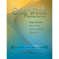 Griefwork Healing from Loss: Reproducibe, Interactive & Educational Handouts - Spiral