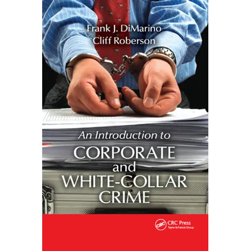 Introduction to Corporate and White-Collar Crime