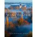 Winchester: A Pictorial History - Paperback