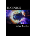 El Genesis (Spanish) Edition - Paperback