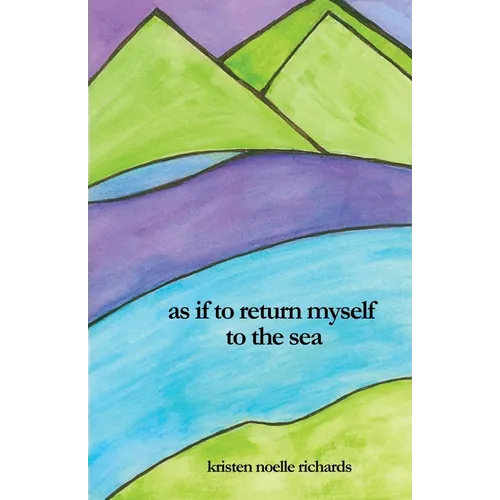 as if to return myself to the sea - Paperback