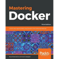 Mastering Docker - Third Edition - Paperback