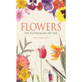 Flowers: The Watercolor Art Pad - Paperback