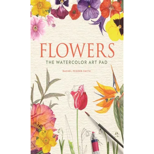 Flowers: The Watercolor Art Pad - Paperback
