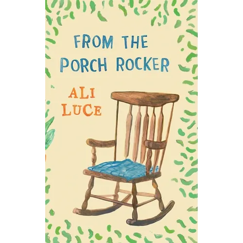 From the Porch Rocker - Hardcover